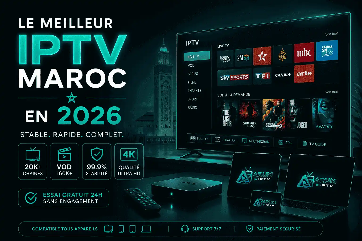 Meilleur IPTV Maroc 2026 Guide d'Achat Arum Digital
